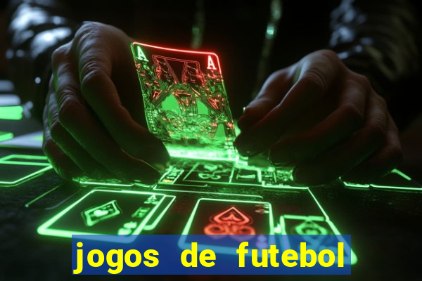 jogos de futebol com dinheiro infinito